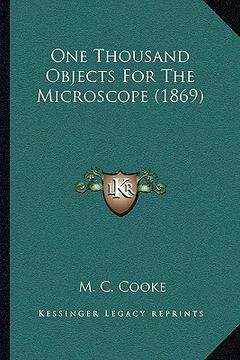 portada one thousand objects for the microscope (1869) (in English)