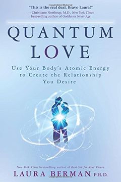 portada Quantum Love: Use Your Body's Atomic Energy to Create the Relationship you Desire (en Inglés)
