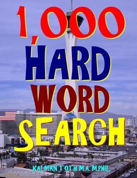 portada 1,000 Hard Word Search: Puzzles to Improve Your IQ
