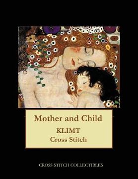 portada Mother and Child: Gustav Klimt cross stitch pattern