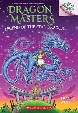 portada Legend of the Star Dragon: A Branches Book (Dragon Masters #25)