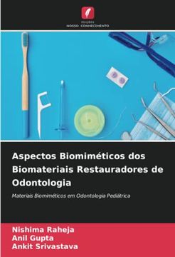 portada Aspectos Biomiméticos dos Biomateriais Restauradores de Odontologia: Materiais Biomiméticos em Odontologia Pediátrica