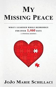 portada My Missing Peace: What i Learned While Bedridden for Over 1,460 Days (en Inglés)