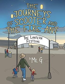 portada The Journeys of Scooter and the Fire Ant: The Lantern Festival (en Inglés)