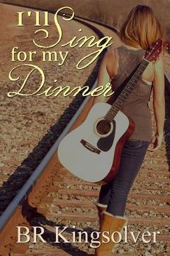 portada I'll Sing for my Dinner (in English)