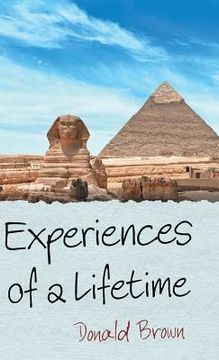 portada Experiences of a Lifetime (en Inglés)