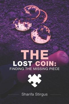 portada The Lost Coin: Finding The Missing Piece (en Inglés)