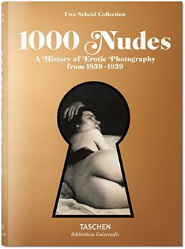 portada 1000 Nudes. A History of Erotic Photography From 1839-1939 