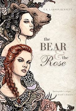 portada The Bear & the Rose (en Inglés)