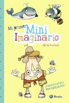 portada Mi Primer Miniimaginario de la a a la z (Castellano - a Partir de 0 Años - Imaginarios (Primeros Diccionarios Visuales) - mis Primeros.   )