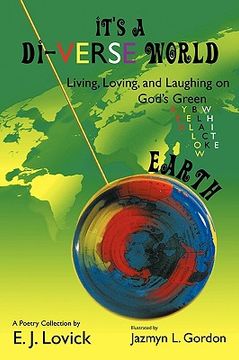 portada it´s a di-verse world,living, loving, and laughing on god´s green earth