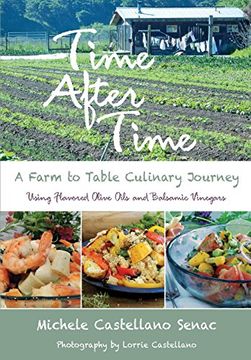 portada Time After Time: A Farm to Table Culinary Journey (in English)