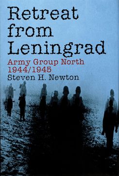 portada Retreat From Leningrad: Army Group North 1944/1945 (en Inglés)