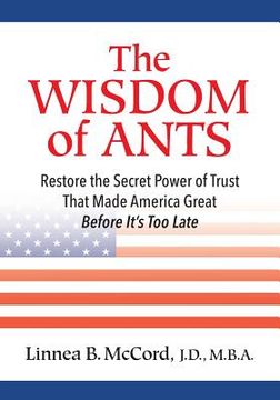 portada The Wisdom of Ants: 10 Commandments ofTrust (en Inglés)