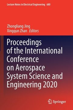 portada Proceedings of the International Conference on Aerospace System Science and Engineering 2020 (en Inglés)