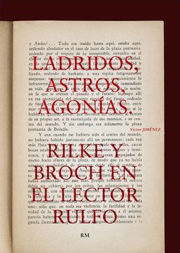 portada Ladridos Astros Agonias. Rilke y Bronch en el Lector Rulfo