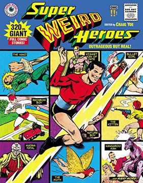 portada Super Weird Heroes: Outrageous But Real!
