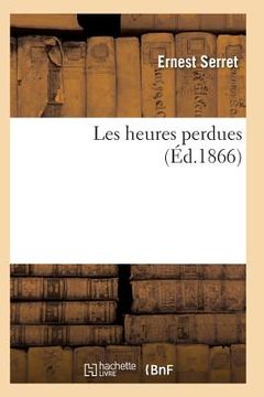 portada Les Heures Perdues (in French)