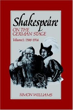 portada Shakespeare on the German Stage: Volume 1, 1586-1914 Paperback: 1586-1914 v. 1, (in English)