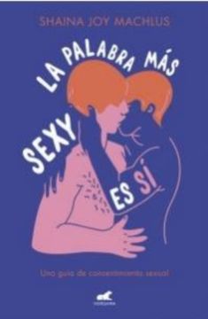 portada La palabra más sexy es sí (in Spanish)