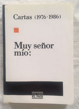 portada MUY SEÑOR MÍO: Cartas (1976-1986). Prólogo de Vicente Verdú