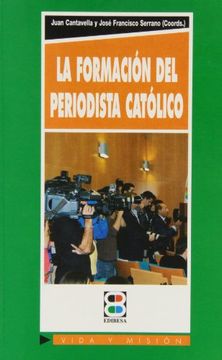 portada formación del periodista católico, la
