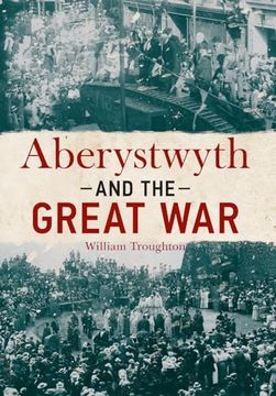 portada Aberystwyth and the Great War (in English)