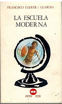 portada La Escuela Moderna. 2ª ed.