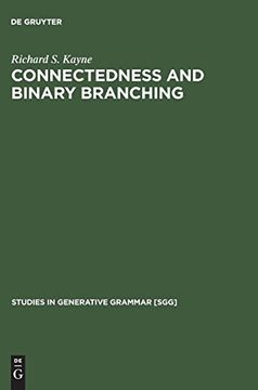 portada Connectedness and Binary Branching (Studies in Generative Grammar [Sgg]) (in German)
