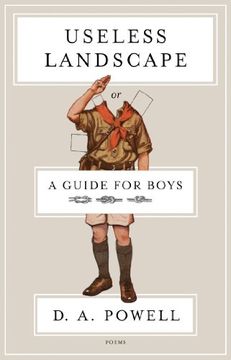 portada Useless Landscape, or a Guide for Boys 