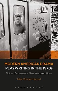 portada Modern American Drama: Playwriting in the 1970S: Voices, Documents, new Interpretations (Decades of Modern American Drama: Playwriting From the 1930S to 2009, 6)