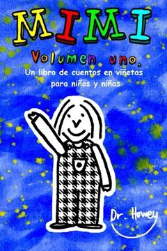 portada Mimi Volumen uno, Un libro de cuentos en viñetas para niños y niñas