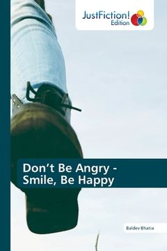 portada Don't Be Angry - Smile, Be Happy