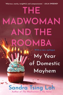 portada The Madwoman and the Roomba: My Year of Domestic Mayhem (in English)