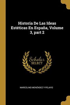portada Historia de las Ideas Estéticas en España, Volume 3, Part 2