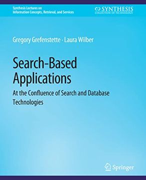 portada Search-Based Applications: At the Confluence of Search and Database Technologies (en Inglés)