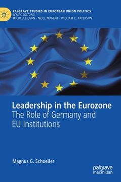 portada Leadership in the Eurozone: The Role of Germany and EU Institutions (en Inglés)