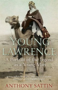portada Young Lawrence: A Portrait of the Legend as a Young Man