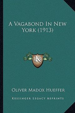 portada a vagabond in new york (1913) (en Inglés)