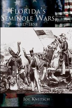 portada Florida's Seminole Wars: 1817-1858 (en Inglés)