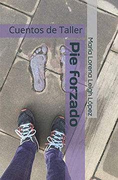 portada Pie forzado: Cuentos de Taller (in Spanish)
