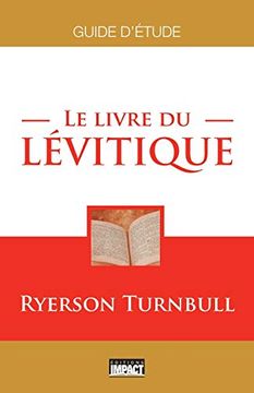 portada Le Livre du Lévitique: Guide D'étude 