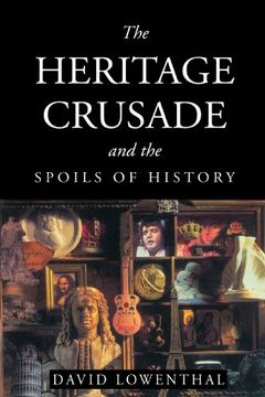 portada The Heritage Crusade and the Spoils of History (in English)