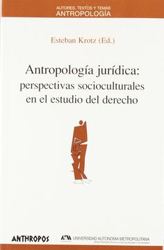 portada Antropología Jurídica: Perspectivas Socioculturales en el Estudio del Derecho