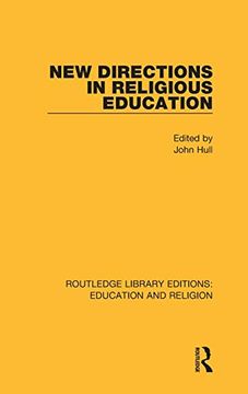 portada New Directions in Religious Education (Routledge Library Editions: Education and Religion) (in English)