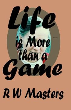 portada Life is More than a Game!: sequel to Thank You Grandma!