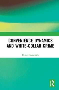 portada Convenience Dynamics and White-Collar Crime (en Inglés)