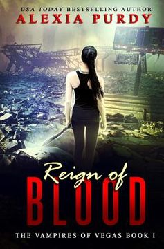 portada Reign of Blood (The Vampires of Vegas Book I) (in English)