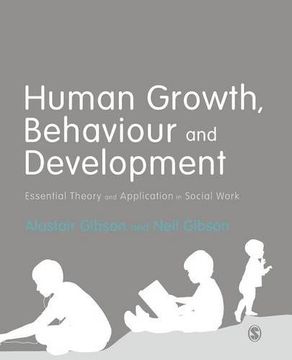 portada Human Growth, Behaviour and Development: Essential Theory and Application in Social Work