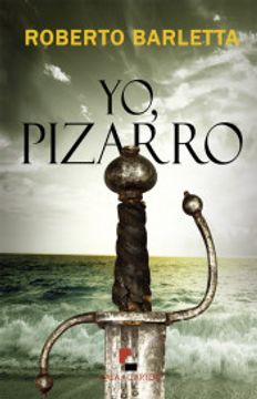 portada Yo, Pizarro (in Spanish)